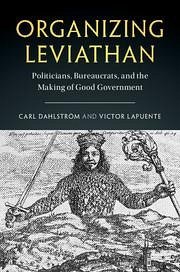 Organizing Leviathan - Dahlstrom, Carl; Lapuente, Victor