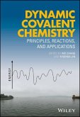 Dynamic Covalent Chemistry: Principles, Reactions, and Applications