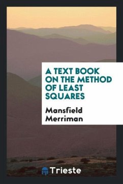 A text book on the method of least squares - Merriman, Mansfield