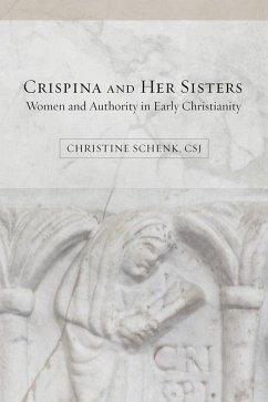 Crispina and Her Sisters - Schenk, Christine