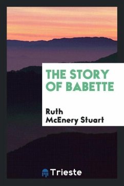 The story of Babette - Stuart, Ruth Mcenery