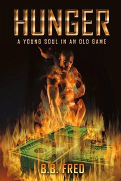 Hunger: Young Soul in an Old Game Volume 1 - Fred, B. B.