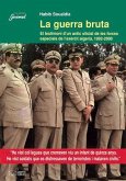 La guerra bruta La guerra bruta