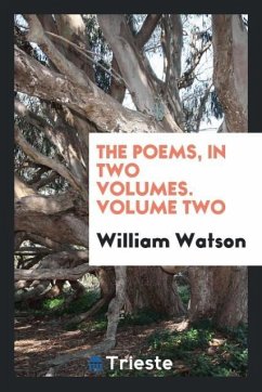 The poems, In two volumes. Volume two