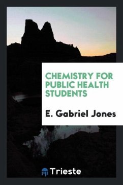 Chemistry for public health students - Jones, E. Gabriel