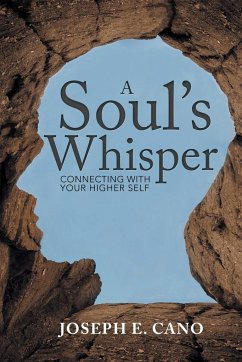 A Soul's Whisper - Cano, Joseph E.