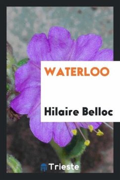 Waterloo - Belloc, Hilaire
