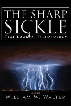 The Sharp Sickle - Walter, William W
