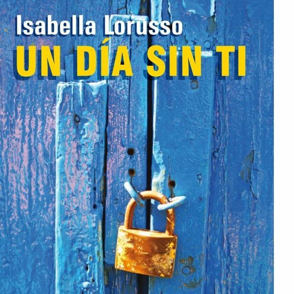 Un día sin ti Un día sin ti