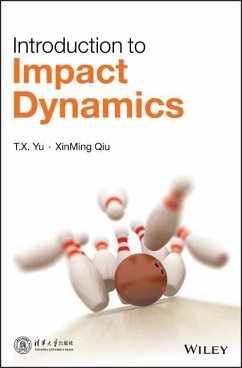 Introduction to Impact Dynamics - Yu, T. X.;Qiu, Xinming