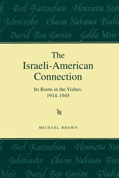 The Israeli-American Connection - Brown, Michael