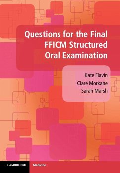 Questions for the Final FFICM Structured Oral Examination - Flavin, Kate; Morkane, Clare; Marsh, Sarah