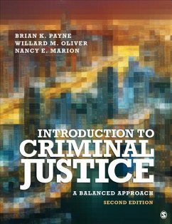 Introduction to Criminal Justice - Payne, Brian K; Oliver, Willard M; Marion, Nancy E