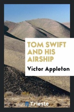 Tom Swift and his airship - Appleton, Victor