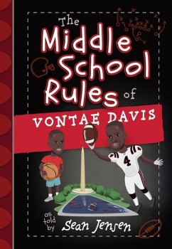 The Middle School Rules of Vontae Davis - Davis, Vontae; Jensen, Sean