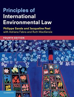 Principles of International Environmental Law - Sands, Philippe; Peel, Jacqueline