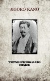 JIGORO KANO , WRITINGS OF KODOKAN JUDO FOUNDER