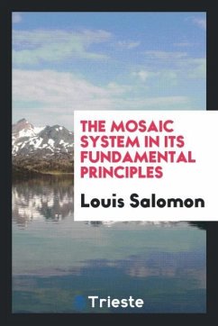 The mosaic system in its fundamental principles