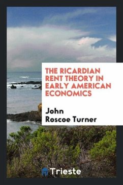 The Ricardian rent theory in early American economics