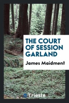 The Court of Session garland - Maidment, James