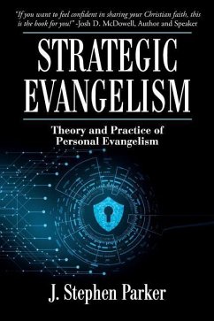 Strategic Evangelism - Parker, J. Stephen