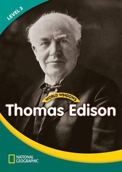 World Windows 3 (Social Studies): Thomas Edison: Content Literacy, Nonfiction Reading, Language & Literacy - National Geographic Learning