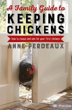 A Family Guide To Keeping Chickens - Perdeaux, Anne