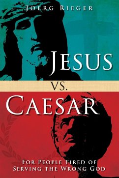 Jesus vs. Caesar - Rieger, Joerg