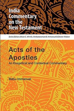 Acts of the Apostles: An Exegetical and Contextual Commentary - Immanuel, Babu