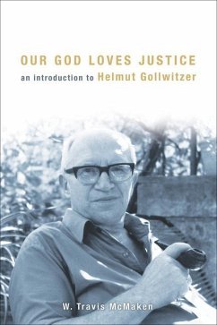 Our God Loves Justice - McMaken, W Travis