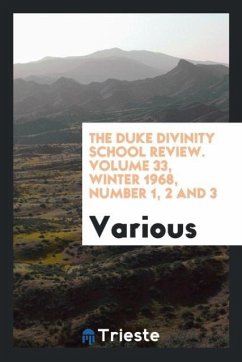 The Duke Divinity School review. Volume 33, Winter 1968, Number 1, 2 and 3
