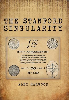 The Stanford Singularity - Harwood, Alex