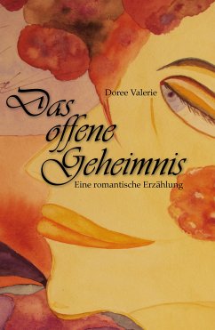 Das offene Geheimnis: Eine romantische Erzählung (German Edition)