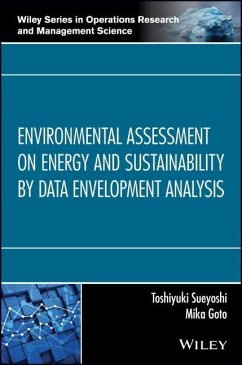 Environmental Assessment on Energy and Sustainability by Data Envelopment Analysis - Sueyoshi, Toshiyuki;Goto, Mika