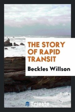 The story of rapid transit - Willson, Beckles