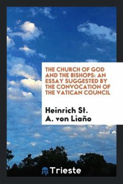 The church of God and the bishops - Liaño, Heinrich St. A. von
