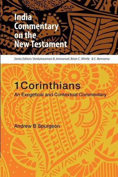 1 Corinthians: An Exegetical and Contextual Commentary - Spurgeon, Andrew