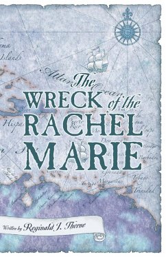 The Wreck of the Rachel Marie - Thorne, Reginald J