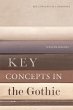 Key Concepts in the Gothic - Bild 1