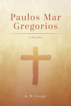 Paulos Mar Gregorios - George, K M