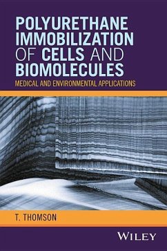 Polyurethane Immobilization of Cells and Biomolecules - Thomson, T.