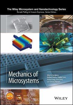 Mechanics of Microsystems - Corigliano, Alberto; Ardito, Raffaele; Comi, Claudia; Frangi, Attilio; Ghisi, Aldo; Mariani, Stefano