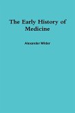 The Early History of Medicine