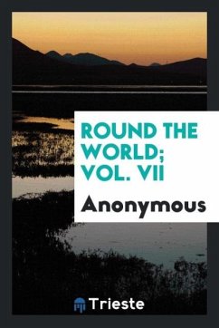 Round the world; Vol. VII