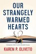Our Strangely Warmed Hearts - Bild 1