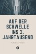 Auf der Schwelle ins 3. Jahrtausend... - Bild 1