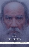 The Greatest Short Stories of Leo Tolstoy (eBook, ePUB)