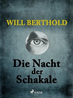 Die Nacht der Schakale (eBook, ePUB) - Berthold, Will