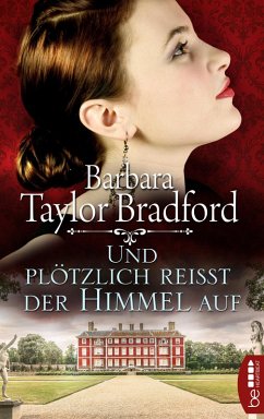 Und plötzlich reißt der Himmel auf (eBook, ePUB) - Taylor Bradford, Barbara