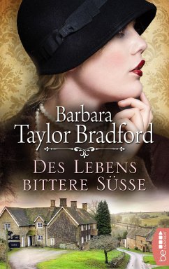 Des Lebens bittere Süße (eBook, ePUB) - Taylor Bradford, Barbara